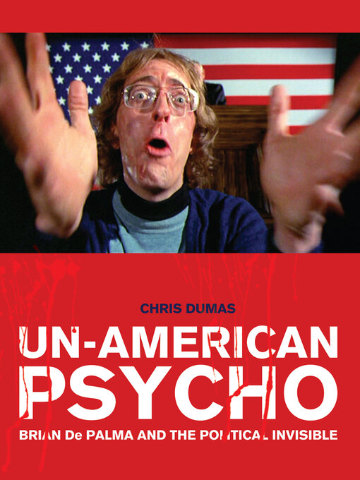Title details for Un-American Psycho by Chris Dumas - Available